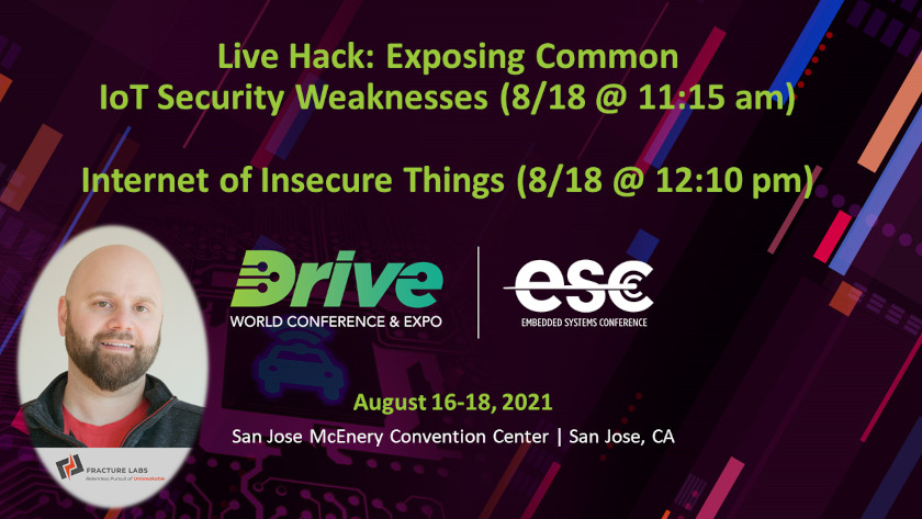 images/fracture-labs-iot-security-sessions-embedded-systems-conference-san-jose.jpg